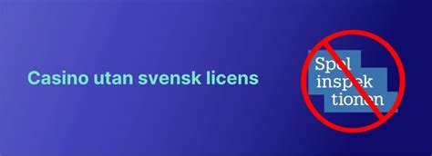 nätcasino utan svensk licens.